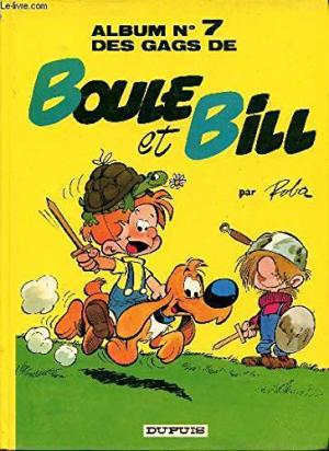 BOULE ET BILL : T7 DES GAGS DE BOULE ET BILL