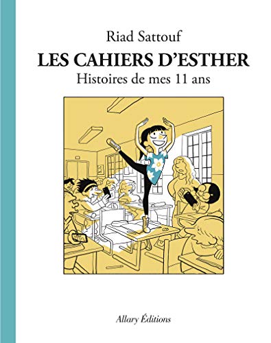 CAHIERS D'ESTHER (LES) T2 HISTOIRES DE MES 11 ANS