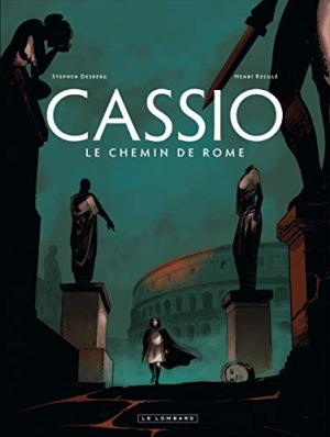 CASSIO : T5 LE CHEMIN DE ROME